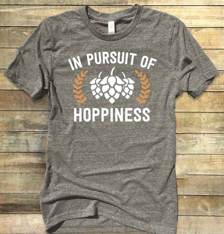 Gray shirt with text 'In Pursuit of Hoppiness'