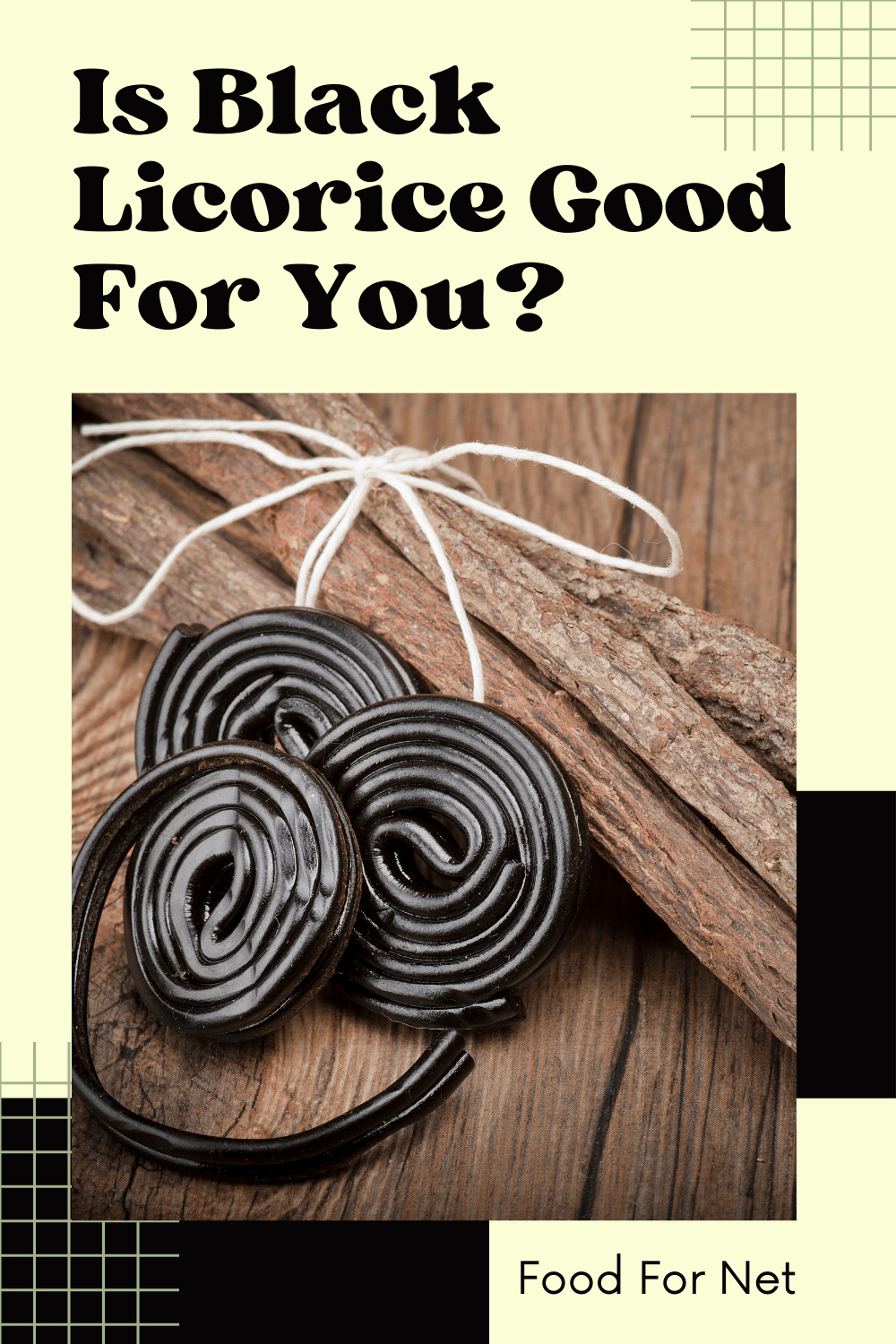 A wooden table with licorice roots and black licorice rounds, looking at whether black licorice is good for you