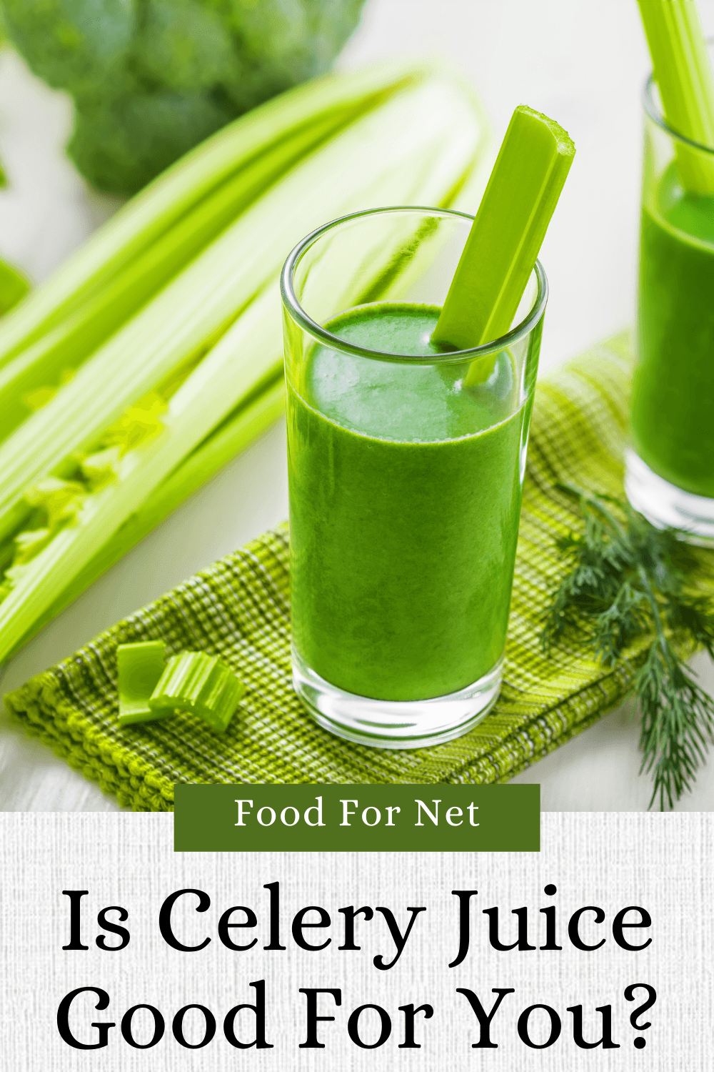 Two glasses of celery juice and some fresh celery, looking at whether celery juice is good for you