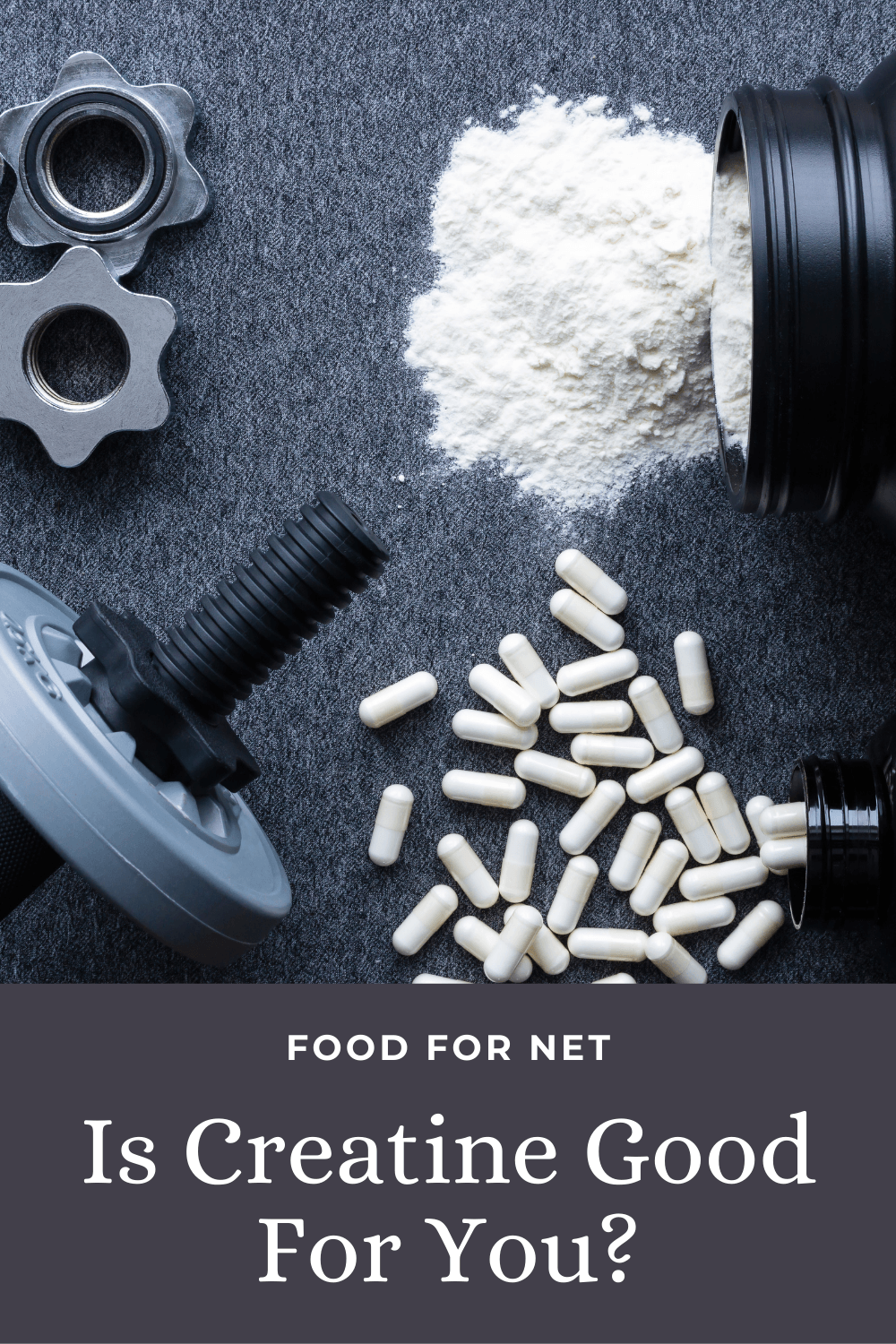 Is Creatine Good For You? A dark table with creatine powder, creatine supplements, and weights for gaining muscle