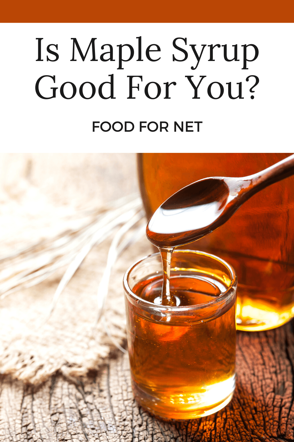 A large jar of maple syrup, with some being spooned into a glass, highlighting the idea of whether maple syrup is good for you