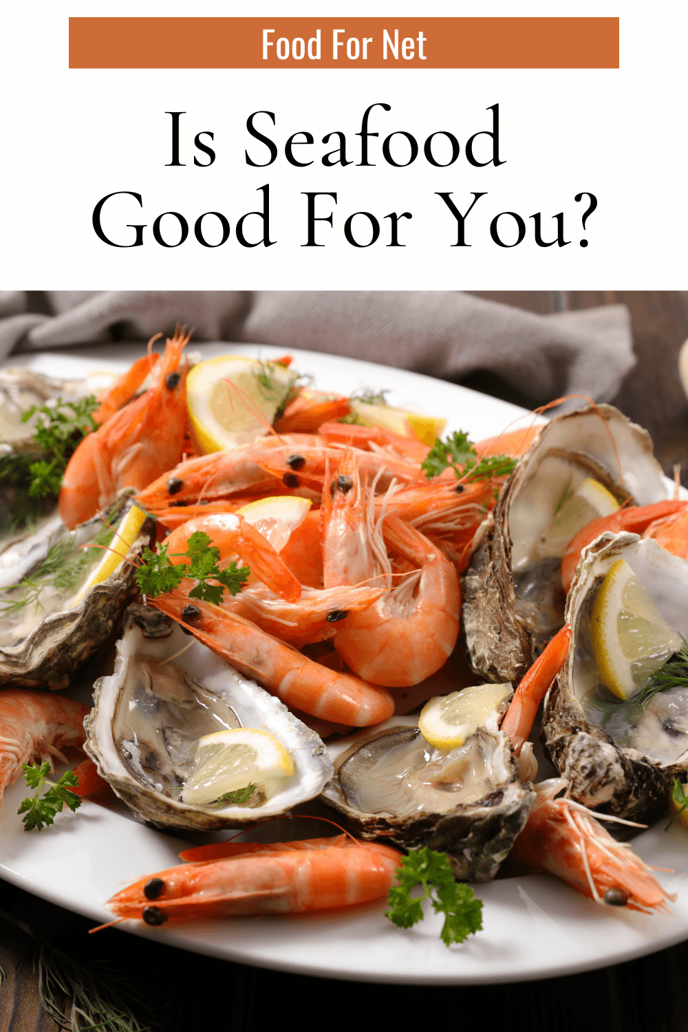 A white plate with fresh seafood ready to be cooked, looking at whether seafood good for you