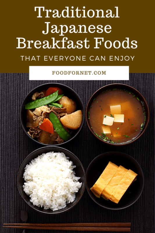 13 Traditional Japanese Breakfast Foods That Show You A Whole New Way