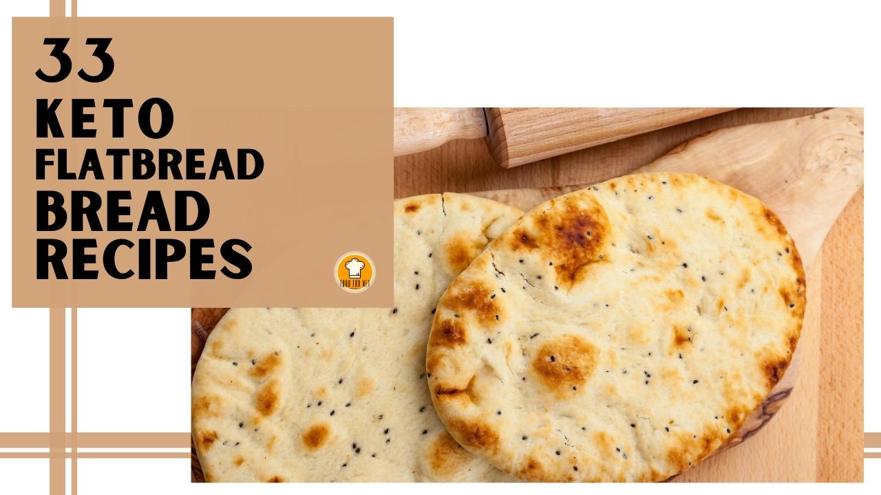 33 Keto Flatbread Bread Recipes That Help You Make All Of Your Favorite Meals Food For Net