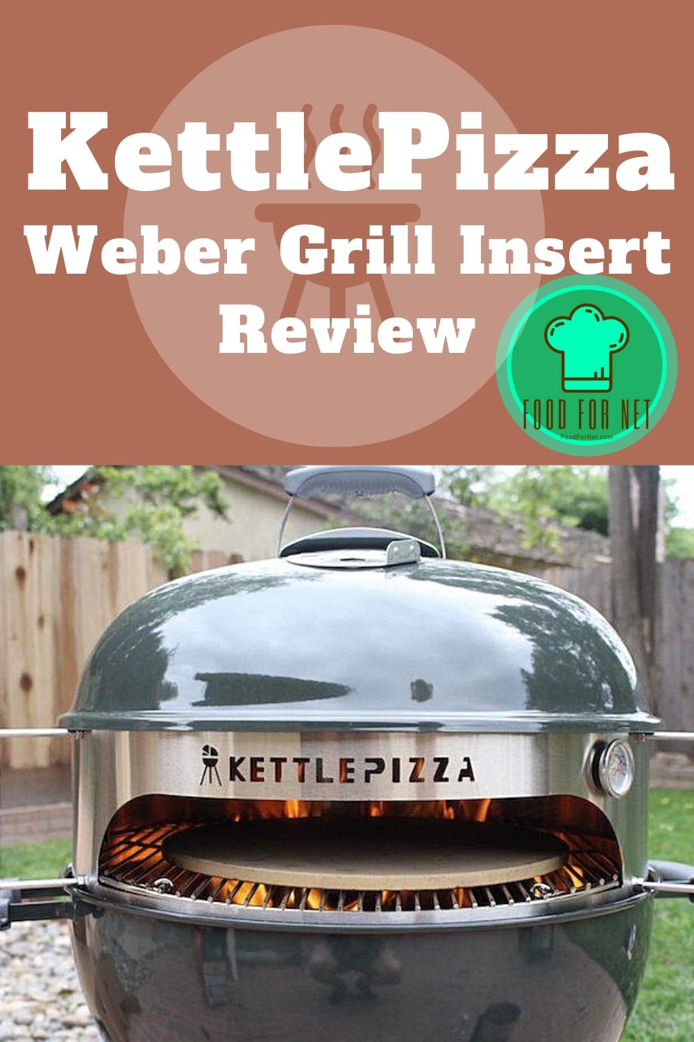 KettlePizza Weber Grill Insert Review Backyard Chef Makes