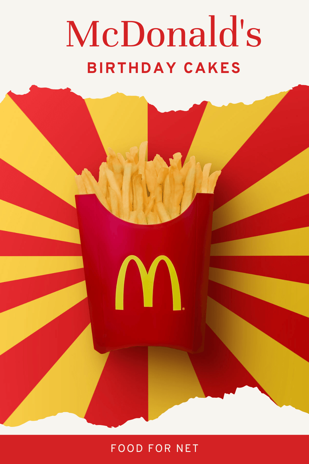 A packet of McDonald's chips against a red and yellow background, highlighting the idea of McDonald's birthday cakes