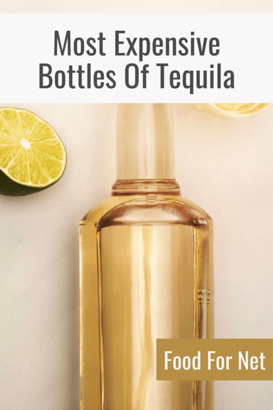 The Most Expensive Tequila That Will Make Your Jaw Drop Food For Net