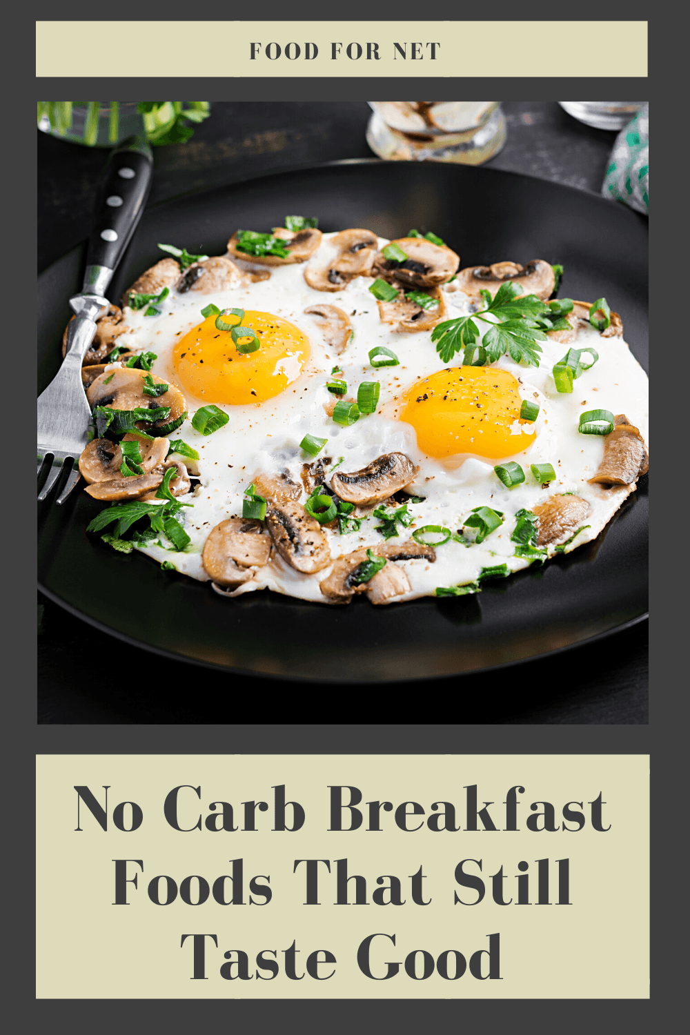 No Carb Breakfast Foods. A breakfast bake of eggs, mushrooms and chives