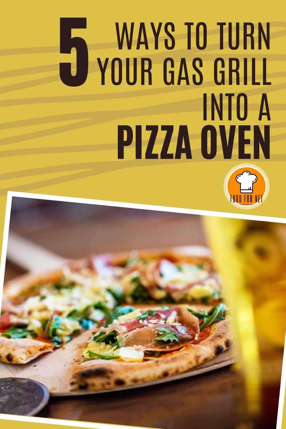 5 Ways To Turn Your Gas Grill Into An Outdoor Pizza Oven Food For Net