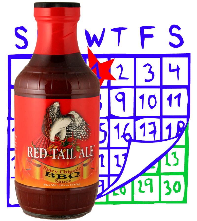 Bottle of Red Tail Ale Spicy Chipotle BBQ sauce, label has a hawk.  The background is an illustrated calendar in blue font with the right corner is flipping up, with a green calendar. underneath