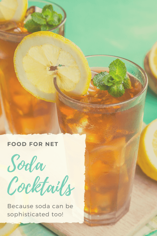 26 Soda Cocktails To Prove That Soda Can Be Sophisticated Too Food For Net