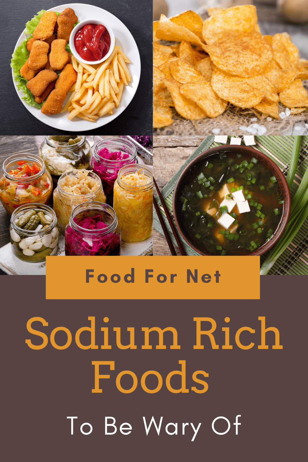 A selection of different sodium rich foods, including chicken nuggets, potato chips, fermented vegetables, and miso soup