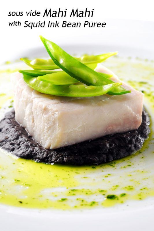 Sous Vide Mahi-Mahi with Squid Ink Bean Puree