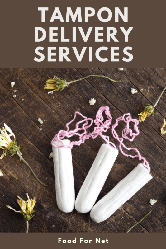 10 Tampon Delivery Services Food For Net