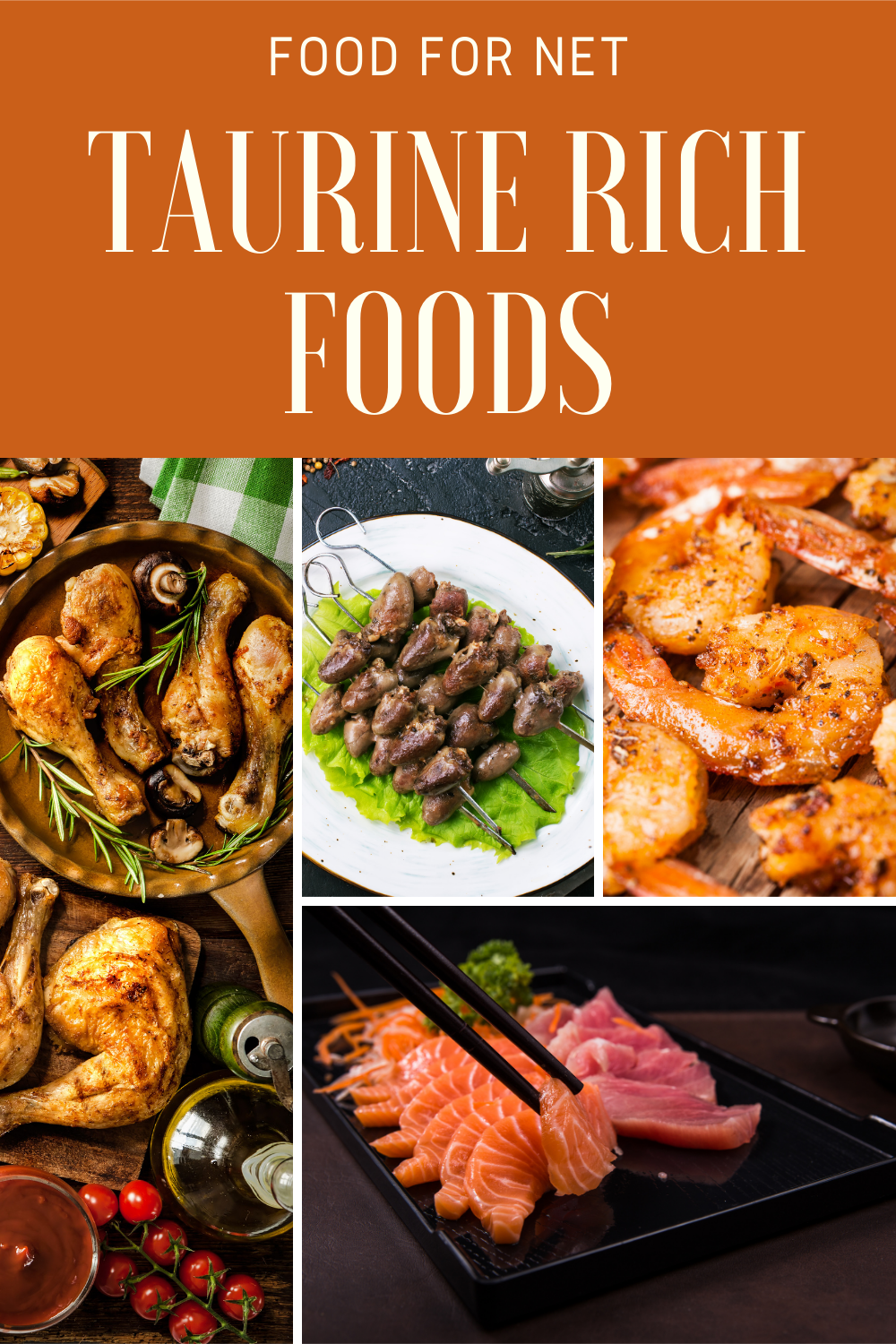 Four types of taurine rich food, including raw fish, shrimp, liver, and chicken