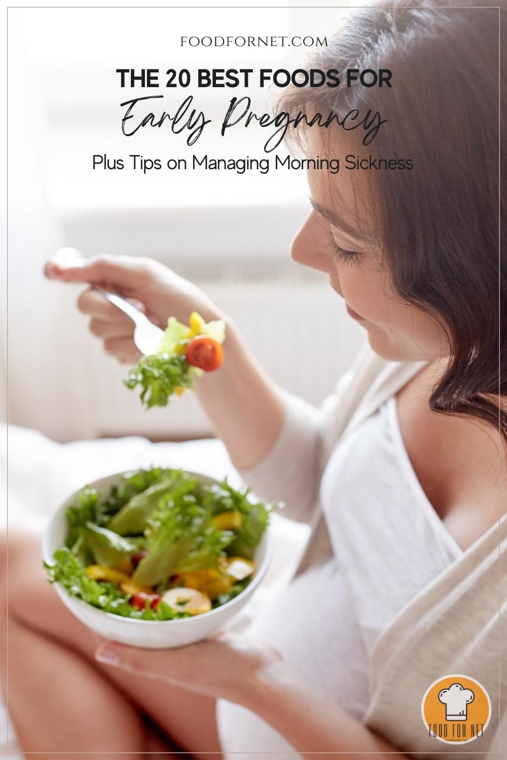 Foods for Early Pregnancy. closeup image of a pregnant woman wearing white clothes and cream-colored sweater, holding and eating fresh green salad, with text overlay