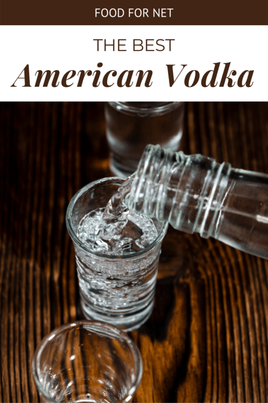 The Best American Vodka Food For Net