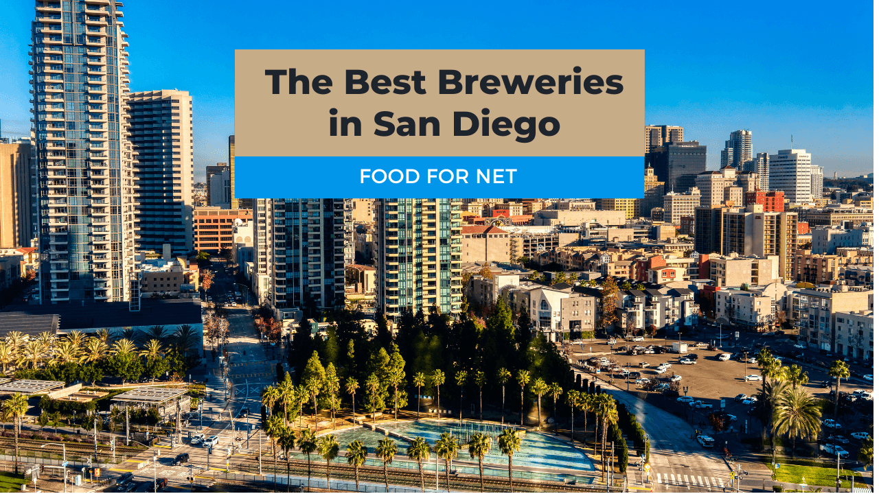 The 10 Best Breweries In San Diego Food For Net