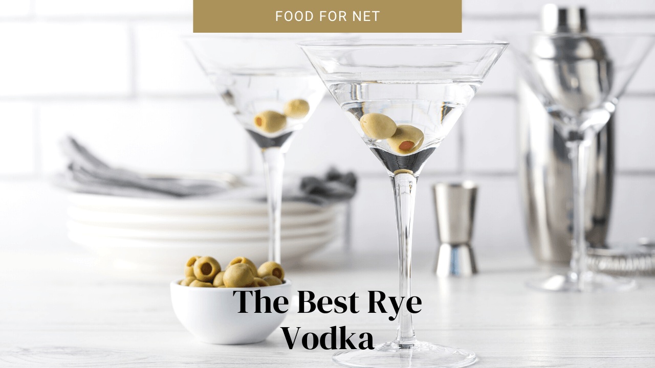 The Best Rye Vodka Food For Net