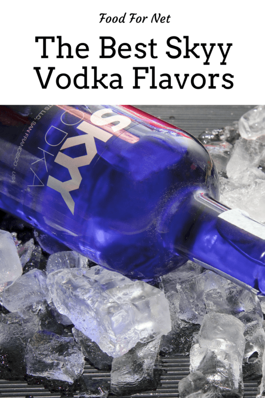 The Best Skyy Vodka Flavors Food For Net