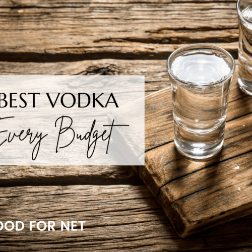 The Best MidRange Vodka Food For Net