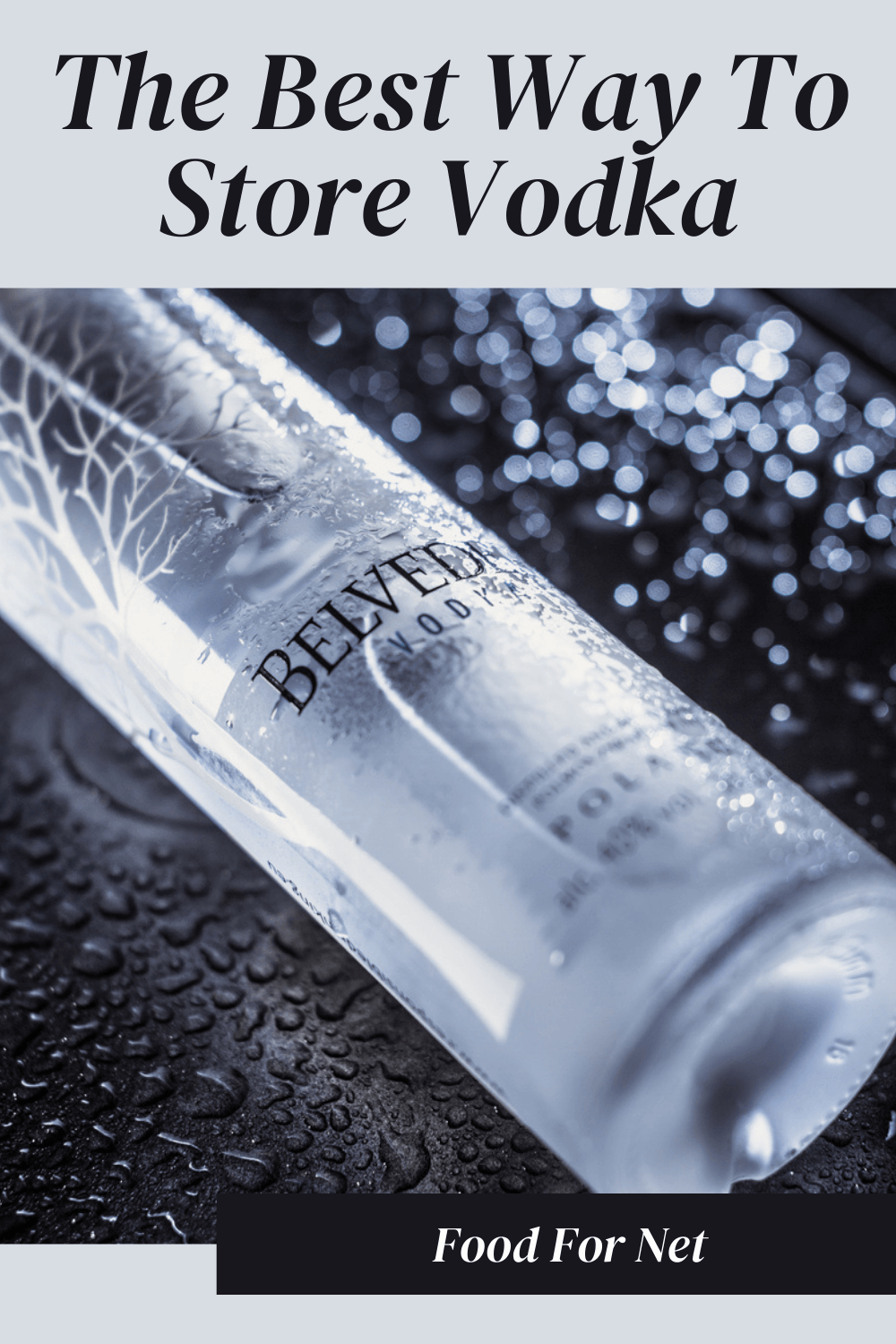 A bottle of vodka on a black surface, focusing on the best ways to store vodka