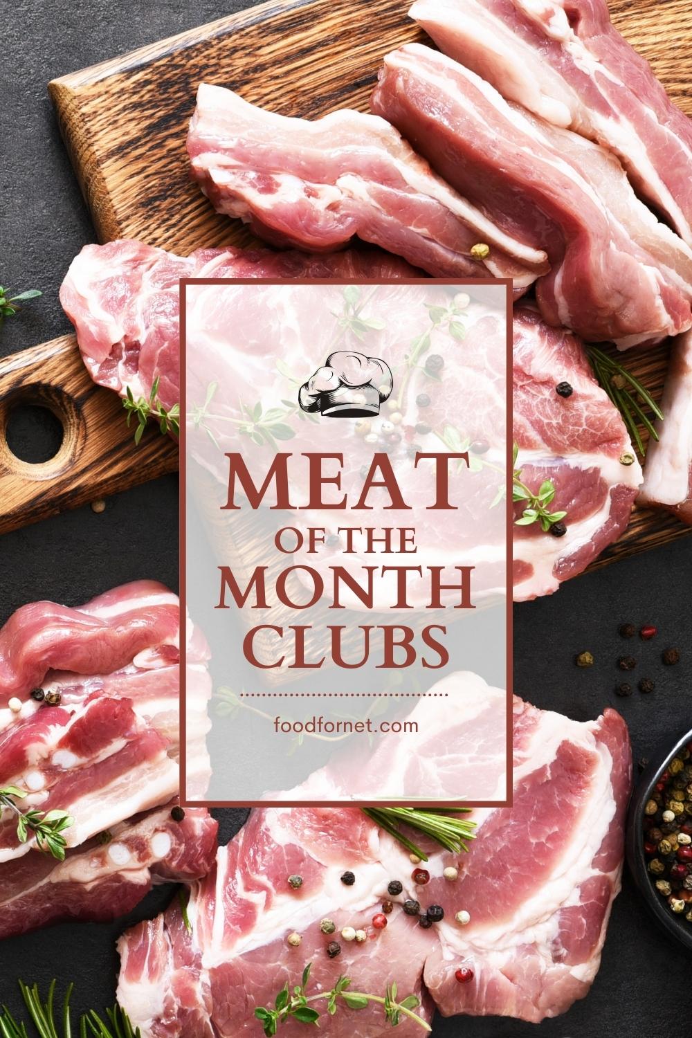 spread of fresh meat with text overlay "Meat Of The Month Clubs"