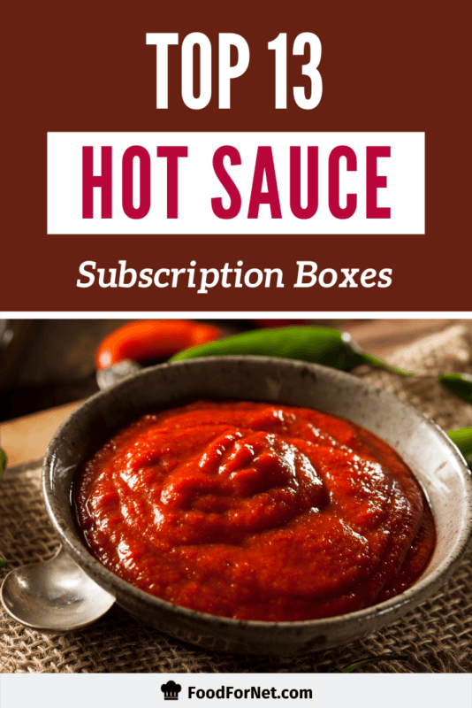 The Top 13 Hot Sauce Subscription Boxes Because Cholula and Tapatio