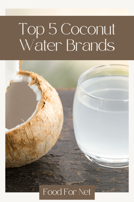 5 Best Coconut Water Brands Food For Net