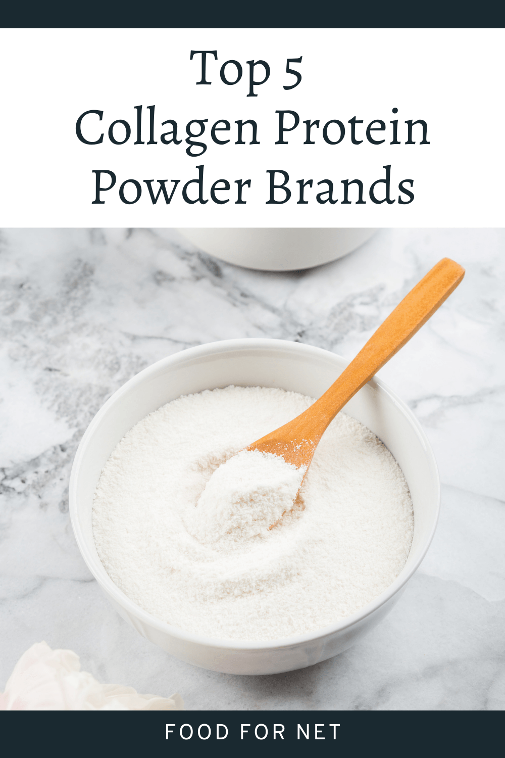 A white dish filled with collagen protein powder, with a wooden spoon in it, highlighting the top collagen protein powder brands