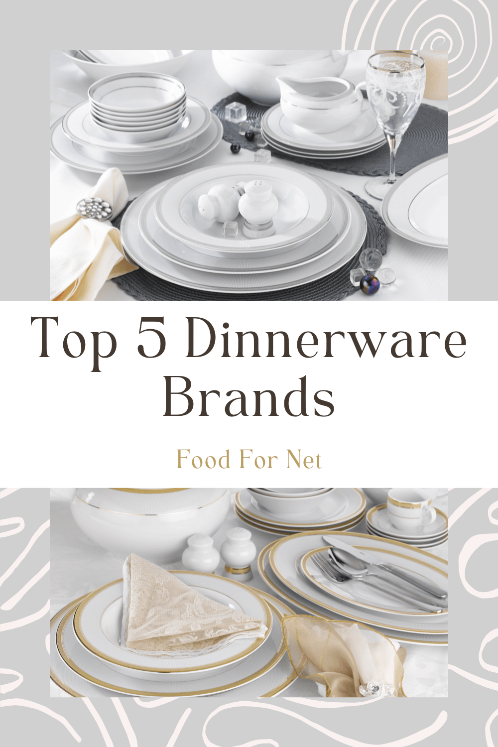 Top 5 Dinnerware Brands | Food For Net