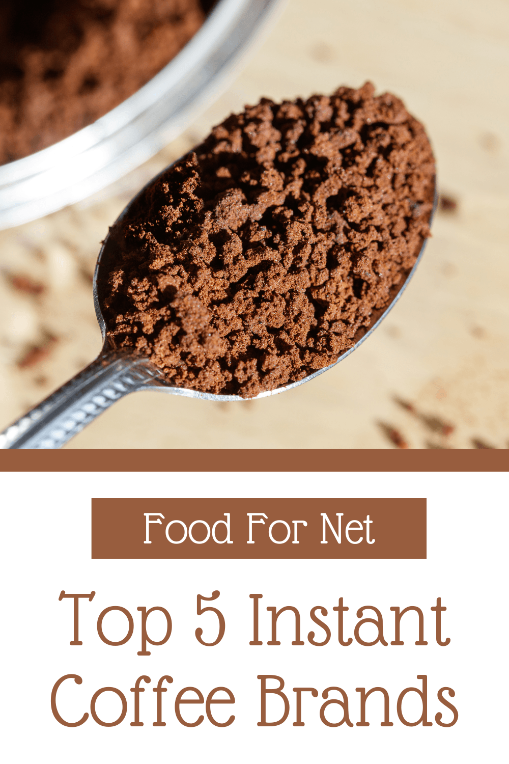 Best Instant Coffee Brands. A large spoon filled with coffee from one of the top instant coffee brands