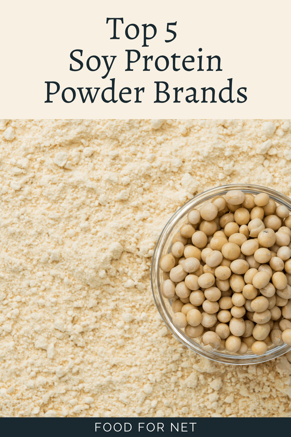 A pile of soy protein powder on a table with a glass bowl filled with soybeans, highlighting the best soy protein powder brands