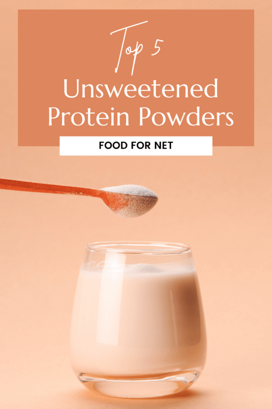 5 Best Unsweetened Protein Powder Brands Food For Net