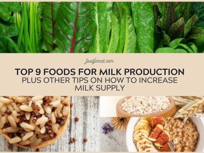 Top 9 Foods for Milk Production Plus Other Tips on How To Increase Milk Supply featured image