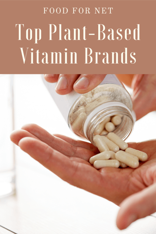 5 Best PlantBased Vitamin Brands Food For Net