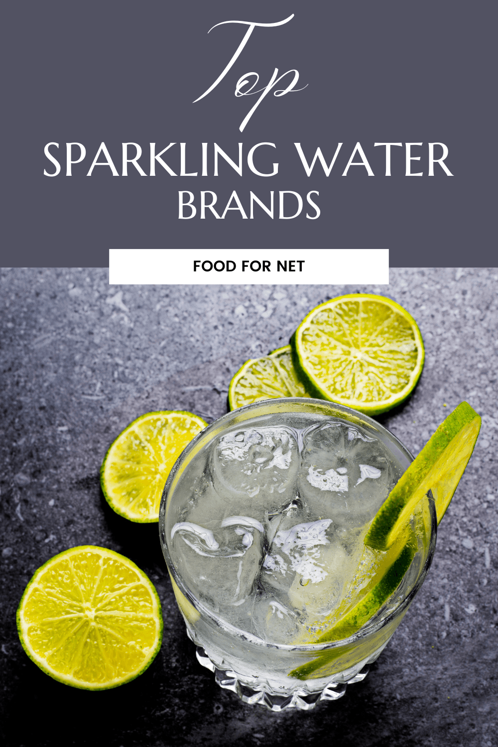 A glass of sparkling water with slices of lime, highlighting the top sparkling water brands