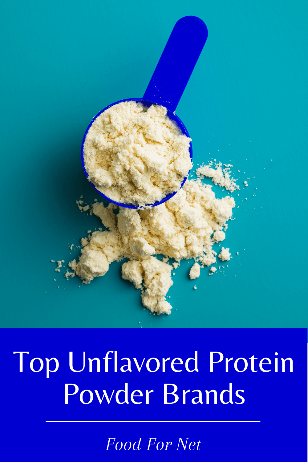 A light blue background with a scoop of unflavored protein powder, with more on the table