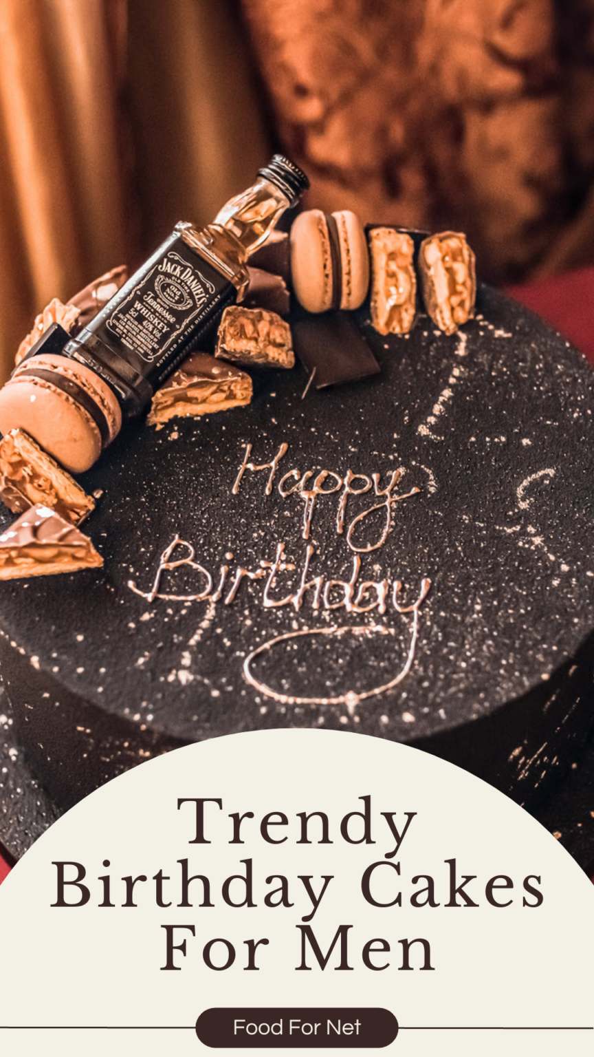 32 Trendy Birthday Cakes For Men | Food For Net