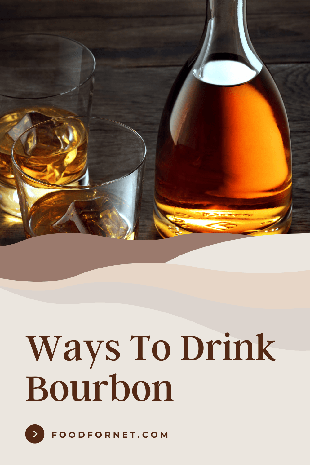 A decanter of bourbon next to some bourbon glasses, looking at ways to drink bourbon