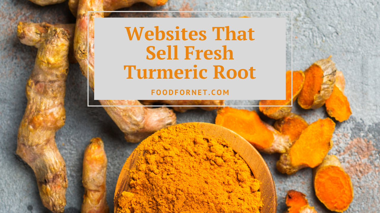 Buy Fresh Turmeric Root Online From These 4 Websites Food For Net