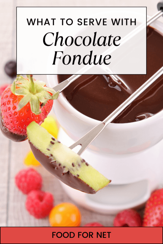 What To Serve With Chocolate Fondue Food For Net