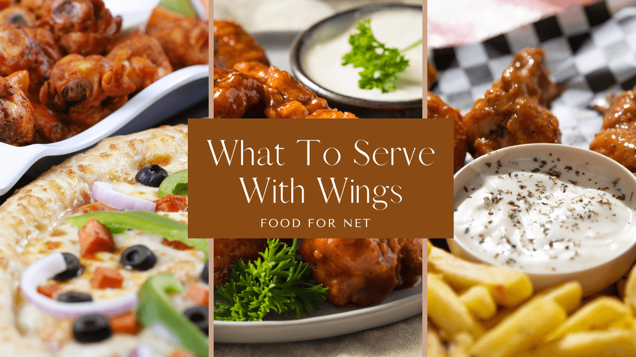 what-to-serve-with-wings-food-for-net