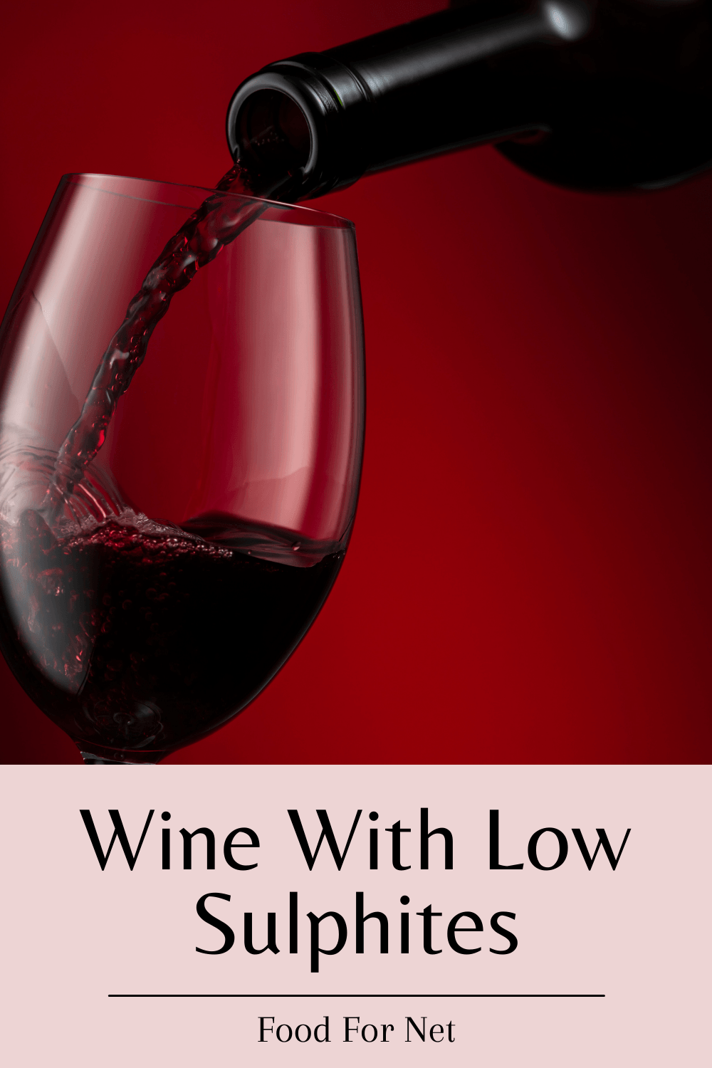 the-best-wines-with-low-sulfites-food-for-net