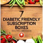 diabetic friendly subscription box