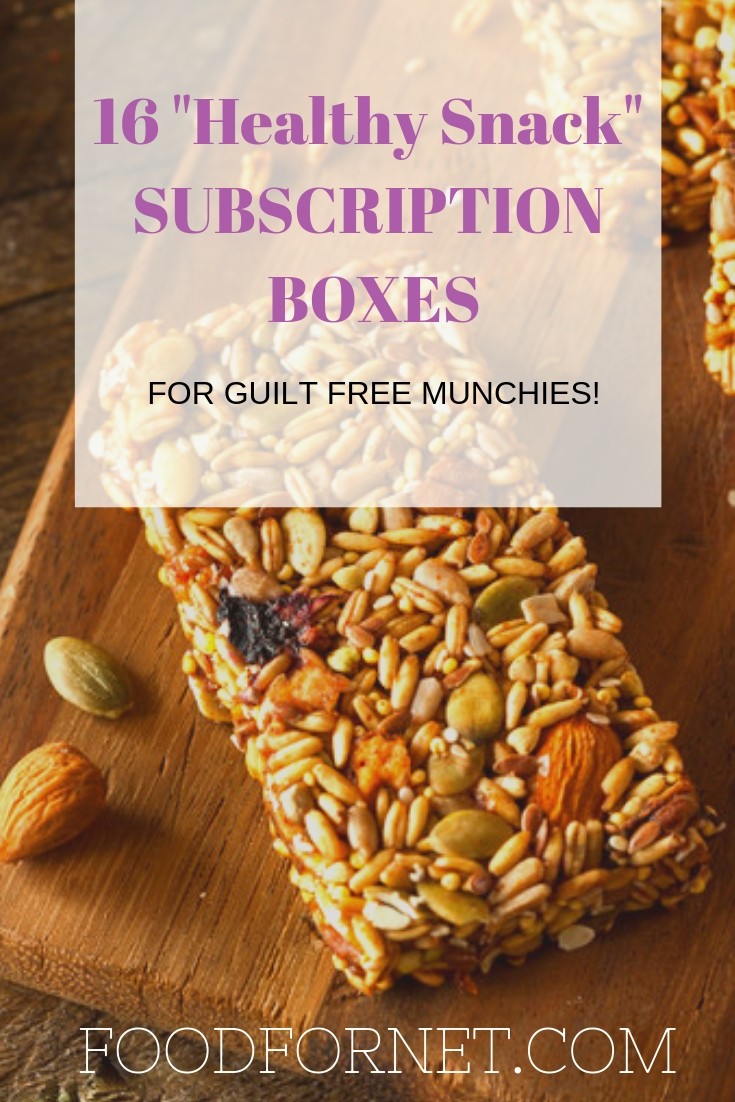 healthy snack monthly delivery | Food For Net