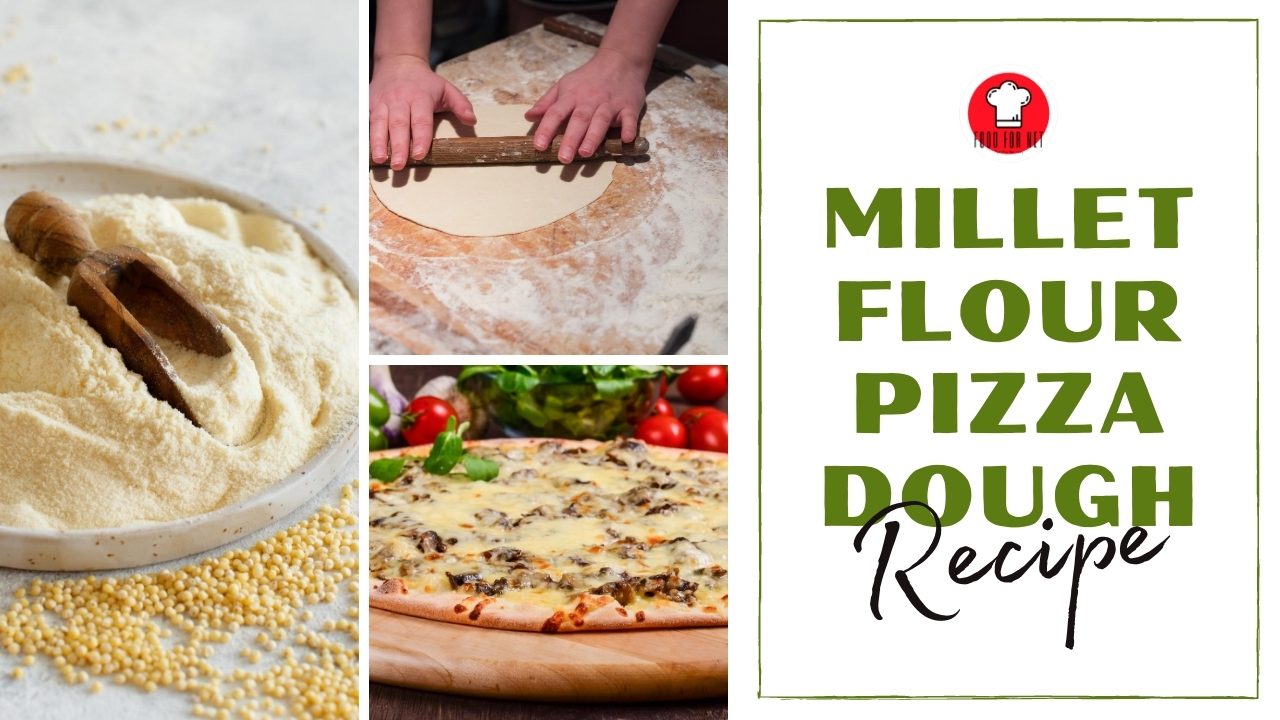 Millet Flour Pizza Dough Recipe Food For Net