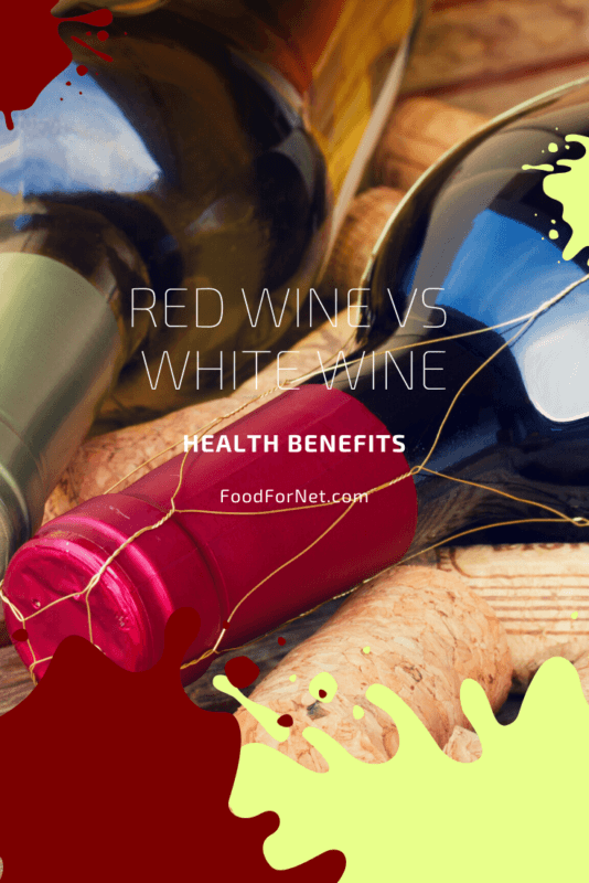 Health Benefits Of Red Wine VS White Wine | Food For Net